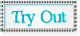 Try Out